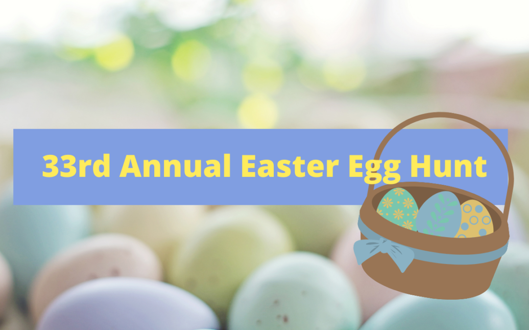 33rd Annual Easter Egg Hunt!